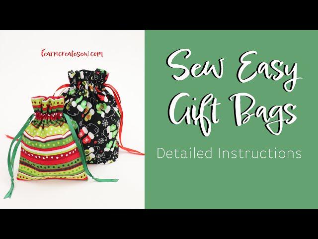 Sew Easy GIFT BAG - Detailed Instructions. Holiday. Birthday. Free Pattern! Quick & fast. Beginner.