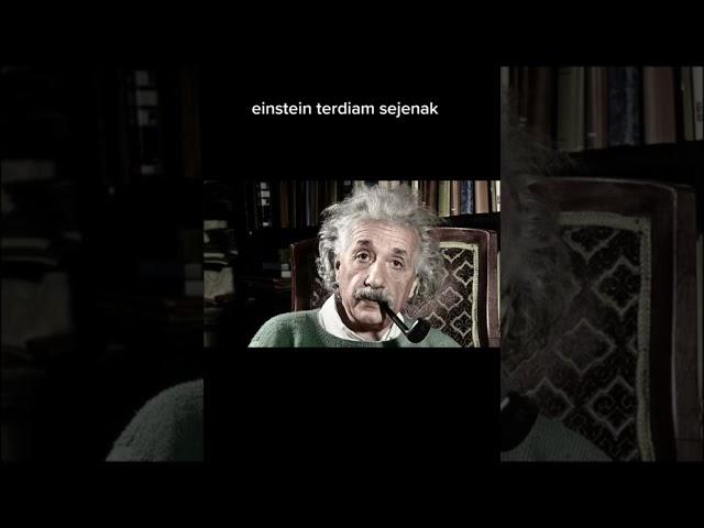 Albert Einstein tidak tahu jawabannya