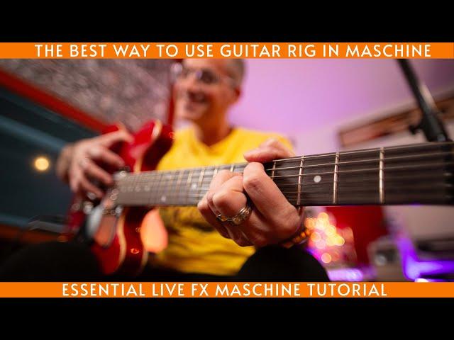 Essential-Live FX in Maschine-Guitar Rig Setup