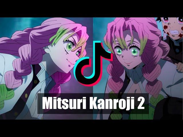 MITSURI KANROJI EDITS PART 2 - TIK TOK COMPILATION