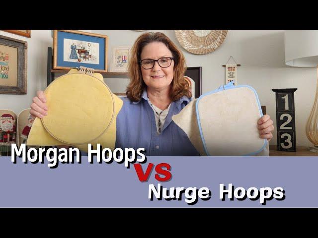 123Stitch.com | Nurge Hoops Versus Morgan for Cross Stitching and Embroidery - on FlossTube