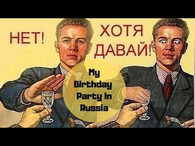 Birthday in russia - Any birthday traditions in russia?