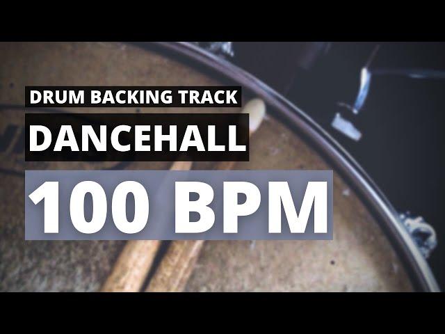 Dancehall Backing Track | Drum Metronome | 100 BPM