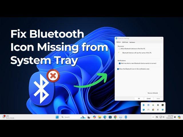 How to Fix Bluetooth Icon Missing from System Tray on Windows 11