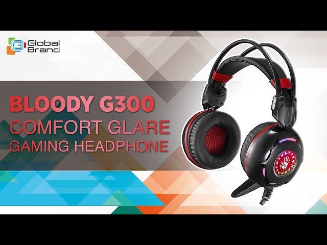 BLOODY G300 COMFORT GLARE GAMING HEADPHONE | A4TECH | Global Brand Pvt Ltd