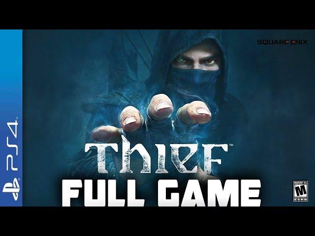 Thief -  Full  PS4 Gameplay Walkthrough | FULL GAME Longplay