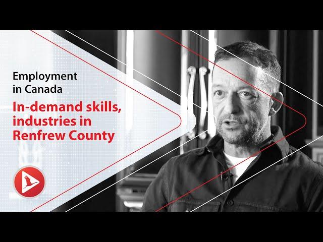 Renfrew County: Learn about top industries and what employers seek in job candidates