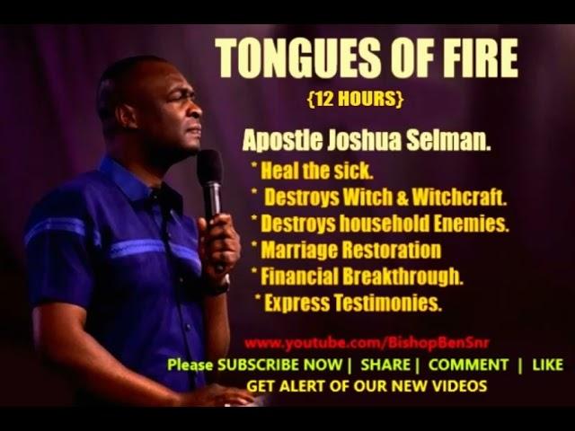 Tongues of Fire 2021 - Apostle Joshua Selman {Must Watch}