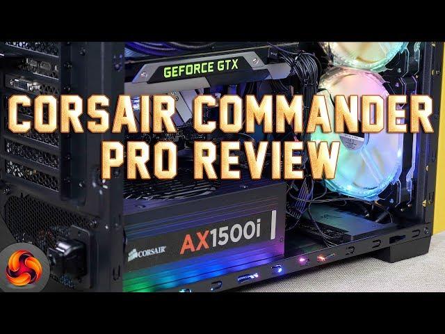 Corsair Commander Pro Review