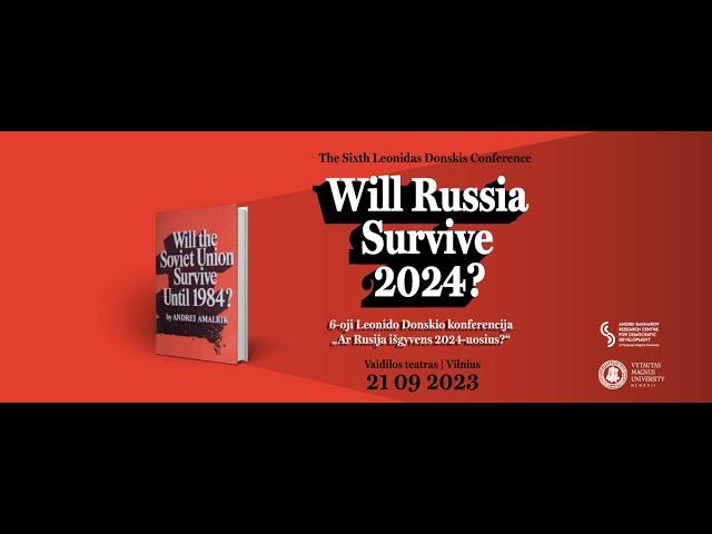 The Sixth Leonidas Donskis Conference:  Will Russia Survive 2024? (Russian)