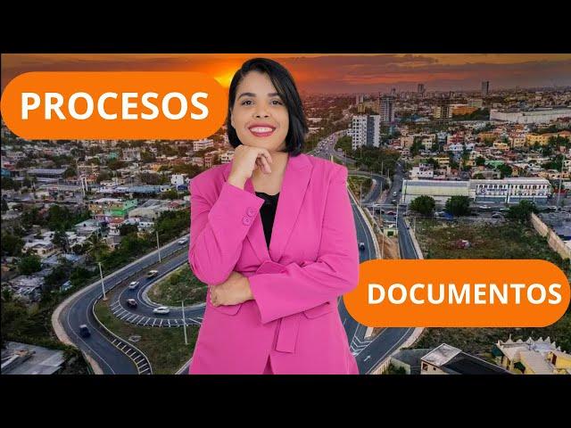 ¿Qué Documentos Necesito para COMPRAR una Propiedad en Santo Domingo?