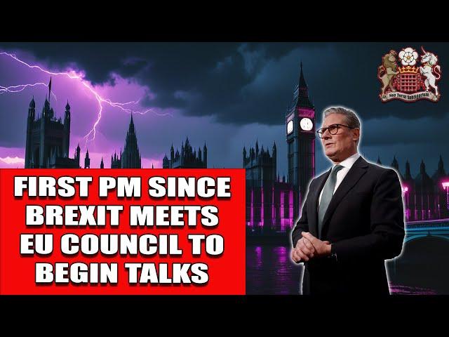 Starmer's First Formal Talks With EU Leaders