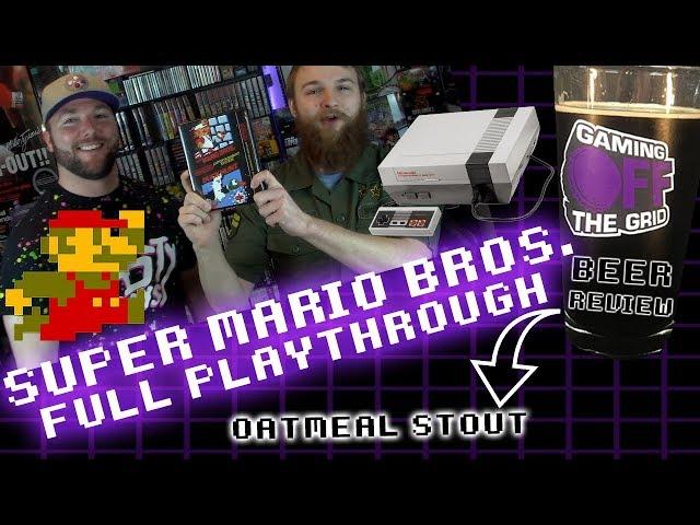 Super Mario Bros. Full Play Through [NES] | Gaming Off The Grid