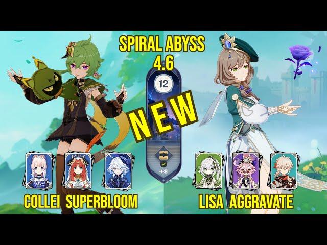 C6 Collei Superbloom & C6 Lisa Aggravate | Spiral Abyss Version 4.6