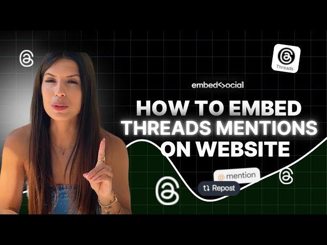 How To Embed Thread Mentions on Your Website in Seconds | Thread Mentions Widget by EmbedSocial