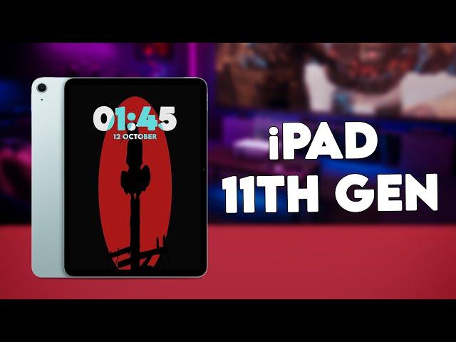 iPad 11th Gen Leaks - Expectations & Release Date