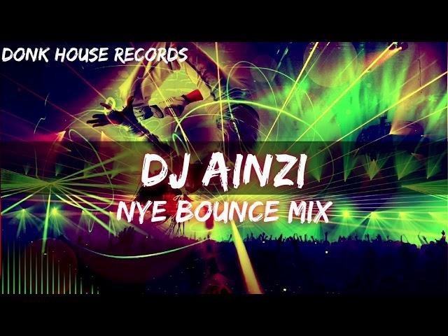 Dj Ainzi - NYE Bounce Mix 2021 - DHR