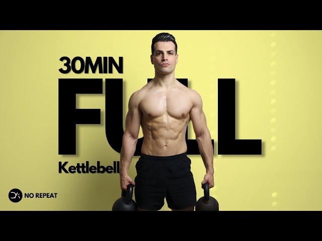 30 Min FULL BODY KETTLEBELL Workout | Strength, Power, Mobility & Balance | No Repeat | Follow Along