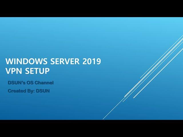 Windows Server 2019 Standard VPN Setup