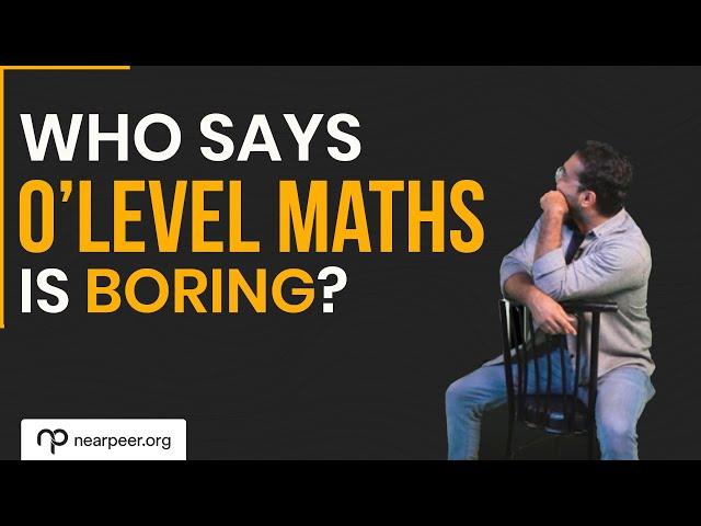 O Level | Mathematics | Nearpeer