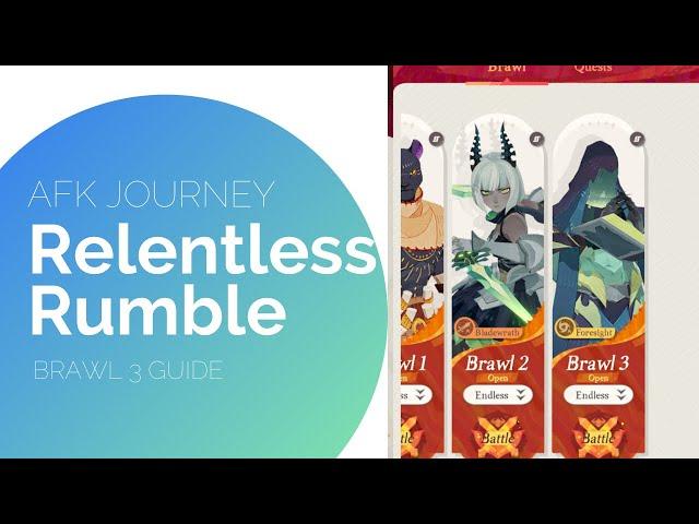 Relentless Rumble Brawl 3 Endless Mode guide in AFK Journey