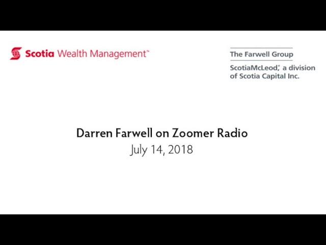 Darren Farwell on Zoomer Media, July 14, 2018