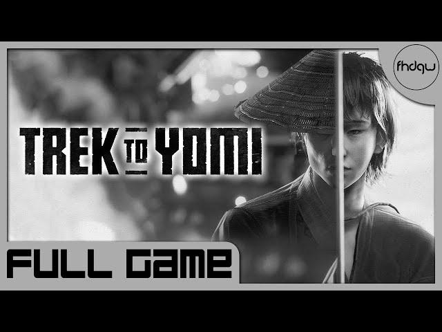 Trek to Yomi [PC] Full Gameplay Walkthrough (No Commentary)