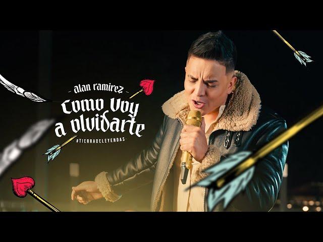 Alan Ramírez - Como Voy a Olvidarte (Video Oficial)