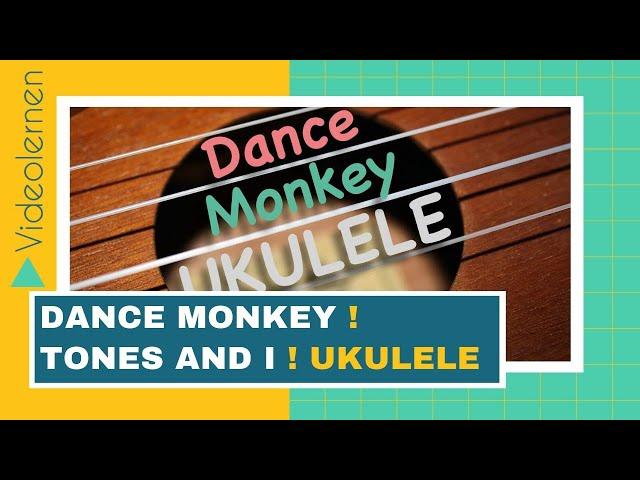  Dance Monkey * Tones and I * lyrics * chords * for Ukulele