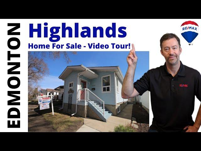 Highlands Edmonton BUNGALOW Home For Sale | Remax Select