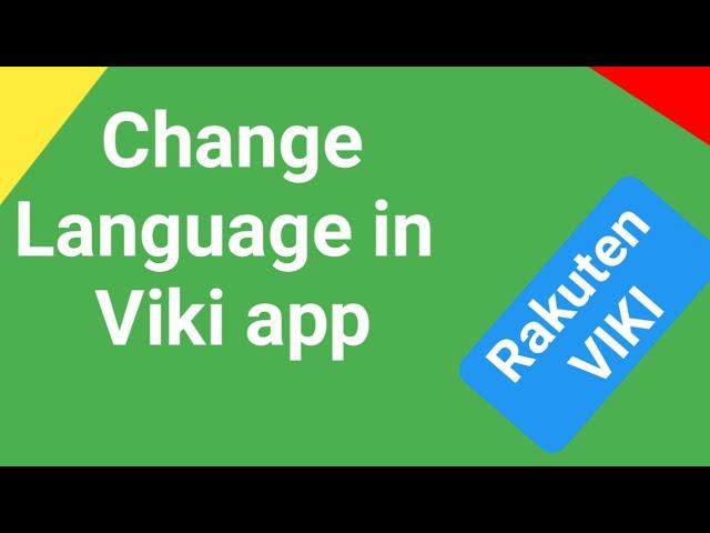 How to change language in viki app in hindi || change language in viki rakuten || viki app