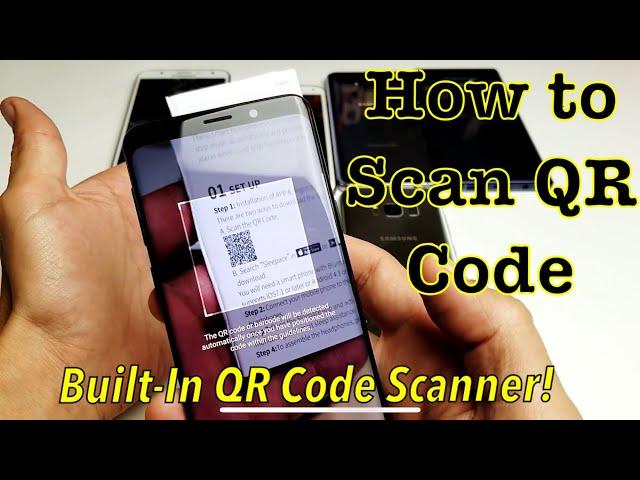 Galaxy S6/S7/S8/S9: How to Scan QR Code w/ Built-In Scanner