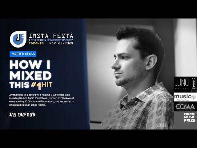 How I mixed this #1 Hit | Jay Dufour | IMSTA FESTA Toronto 2024