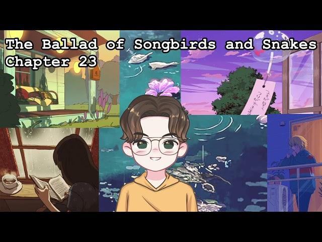 BOOK CLUB | The Ballad of Songbirds and Snakes | Chapter 23 |