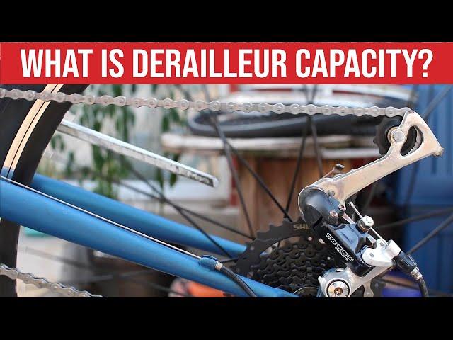 What is Derailleur Capacity?