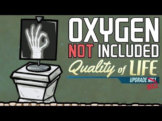 Quality of Life Upgrade Mk 2 Beta - Oxygen Not Included Gameplay