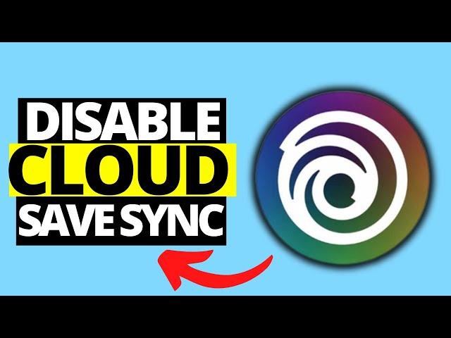 How To Enable / Disable Cloud Save Synchronization in Ubisoft Connect