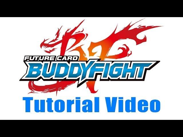 Buddyfight Tutorial Video