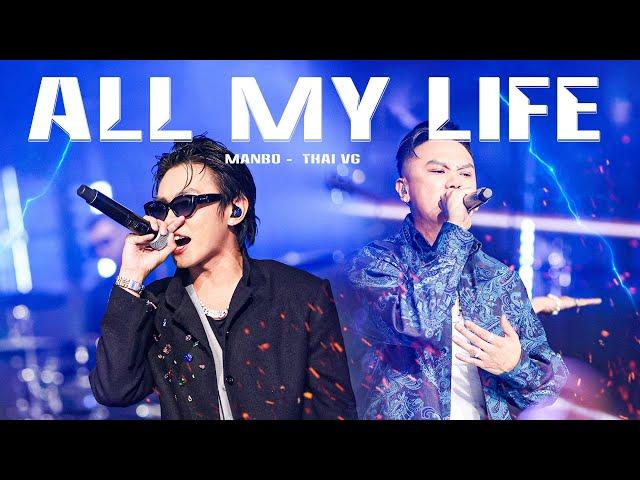 ALL MY LIFE - THÁI VG x MANBO | RAP VIỆT 2024