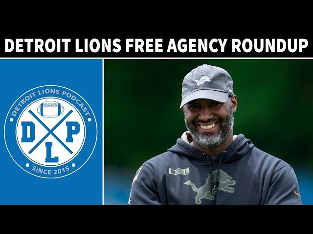 Detroit Lions News: A Look At What's Been Happening In Free Agency | Detroit Lions Podcast