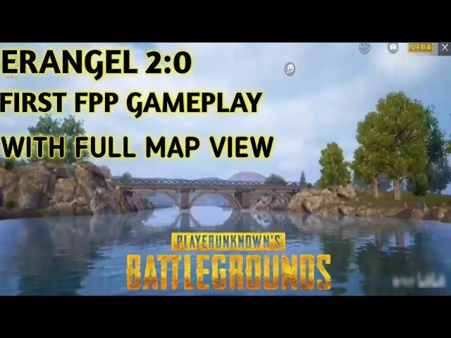 THE BEST UPDATE EVER_IN PUBG MOBILE_ERANGEL 2.0_FPP GAMEPLAY_WITH FULL MAP REVIEW_UPDATE 0:19:0