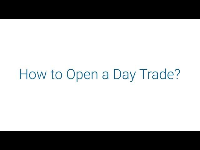 easyMarkets - How to Open a Day Trade