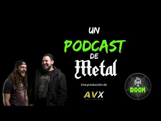 Un podcast de metal | The Fist Of Doom