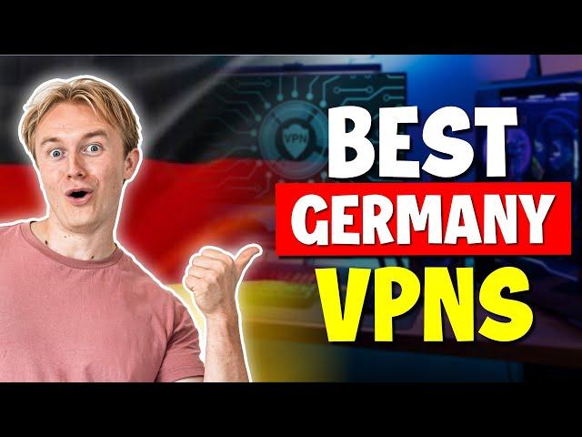 Best VPNs for Germany | Use a VPN to Access ChatGPT & More!