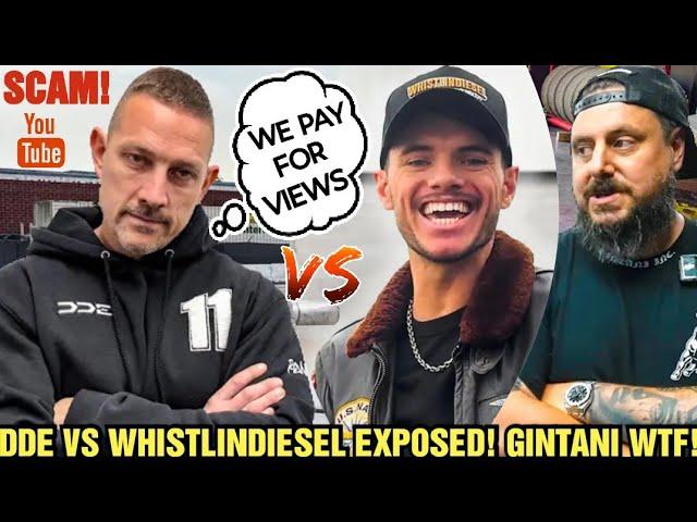 DDE FAM VS GINTANI EXPOSED!!(SCAM FAKE VIEWS!)WHISTLINDIESEL WTF! & ALEX CHOI VS COPS!