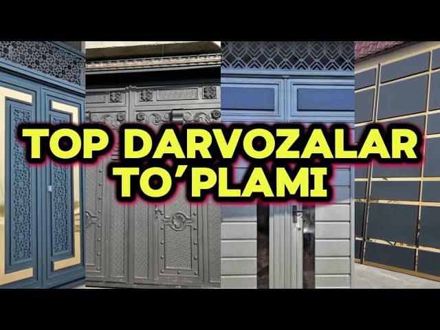 TOP DARVOZALAR | darvoza narxlari 2024