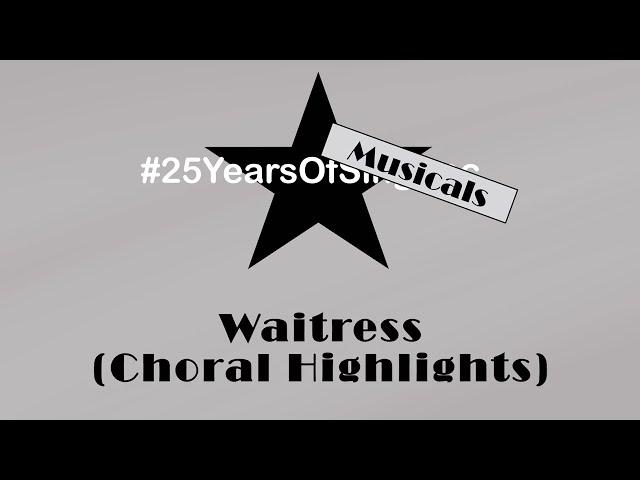 Waitress Choral Highlights (Melodia) - November 2022