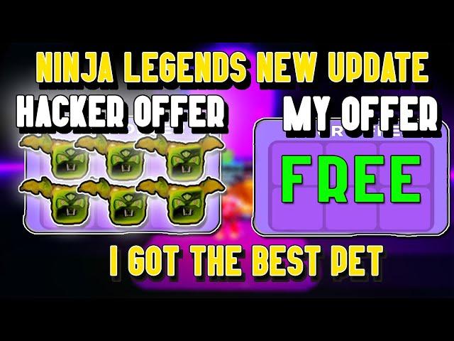  Ninja Legends New Update   Noob Hacker Gives Me The Best Pet!