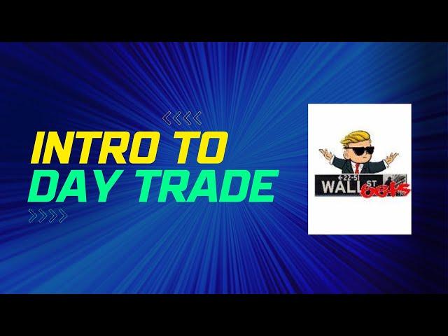 The Best Intro To Day Trading