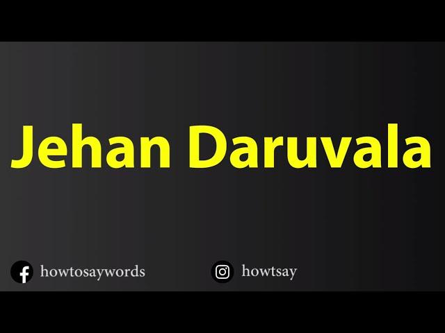 How To Pronounce Jehan Daruvala